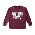 Eastside Baby Heavyweight Sweatshirt